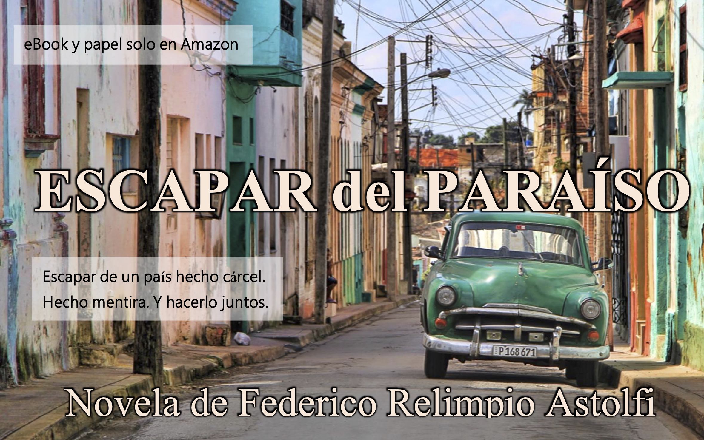 Escapar del Paraíso
